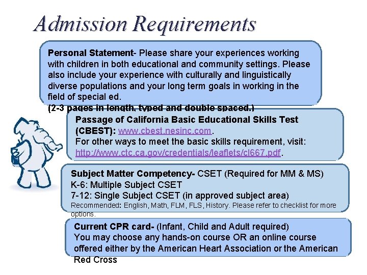 Admission Requirements Personal Statement- Please share your experiences working with children in both educational