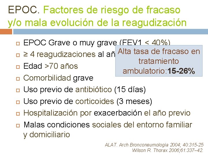 EPOC. Factores de riesgo de fracaso y/o mala evolución de la reagudización EPOC Grave