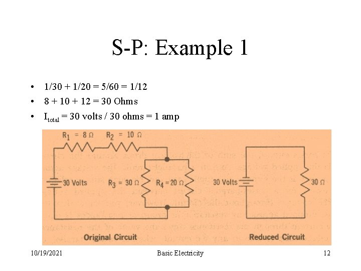 S-P: Example 1 • 1/30 + 1/20 = 5/60 = 1/12 • 8 +