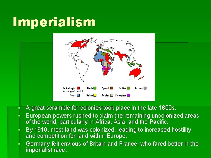 Imperialism § A great scramble for colonies took place in the late 1800 s.