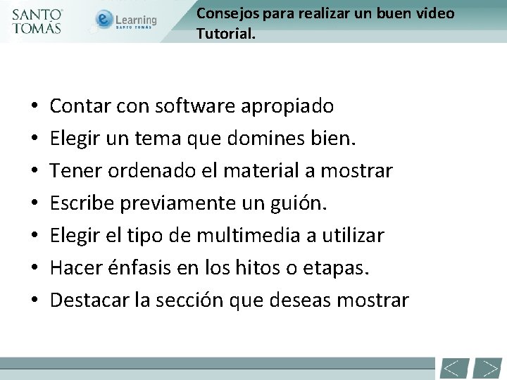 Consejos para realizar un buen video Tutorial. Haga clic para modificar el estilo de