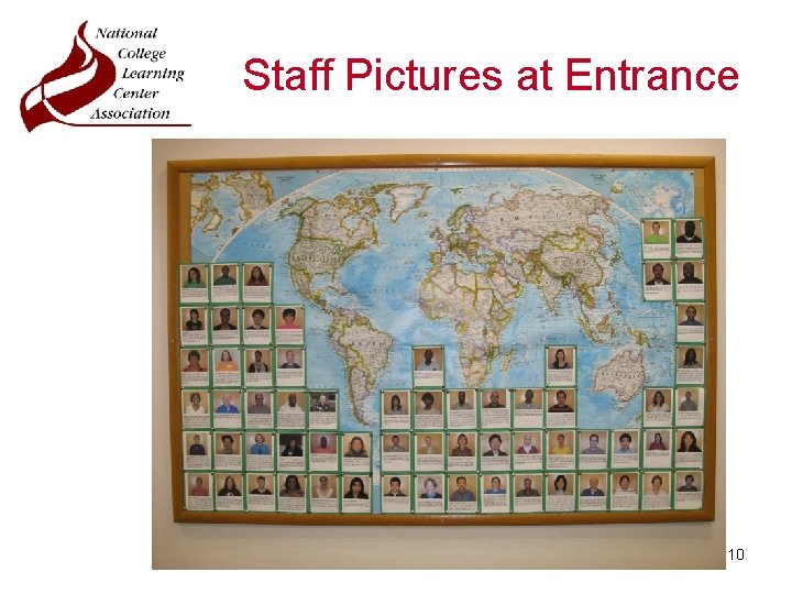 Staff Pictures at Entrance 10 