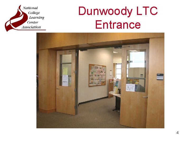 Dunwoody LTC Entrance 4 