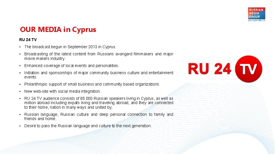 OUR MEDIA in Cyprus RU 24 TV • The broadcast begun in September 2013