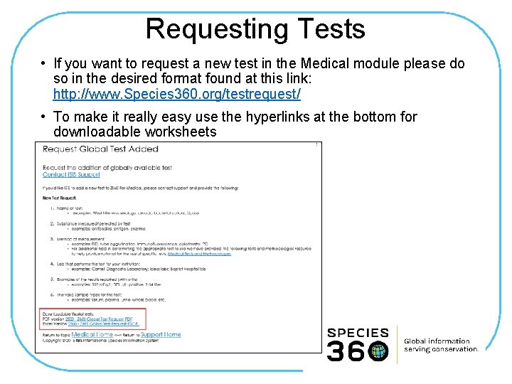 Requesting Tests • If you want to request a new test in the Medical