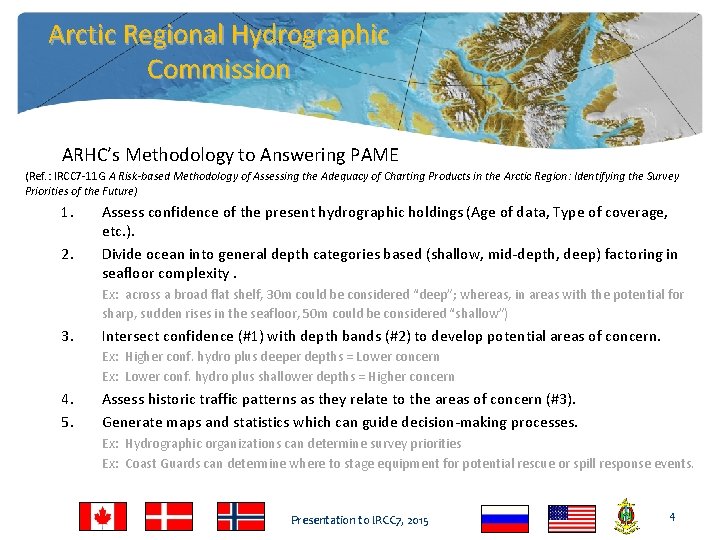Arctic Regional Hydrographic Commission ARHC’s Methodology to Answering PAME (Ref. : IRCC 7 -11