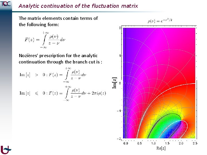 Analytic continuation of the fluctuation matrix The matrix elements contain terms of the following