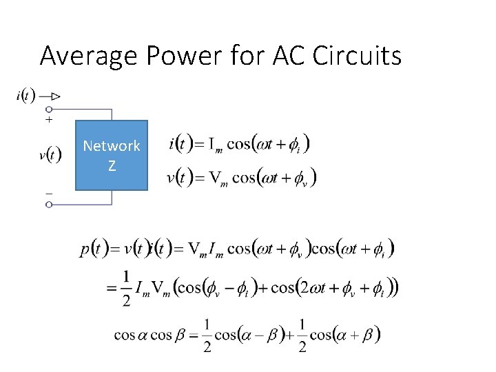 Average Power for AC Circuits Network Z 