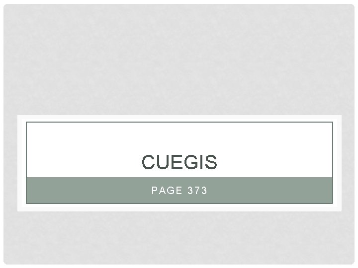 CUEGIS PAGE 373 