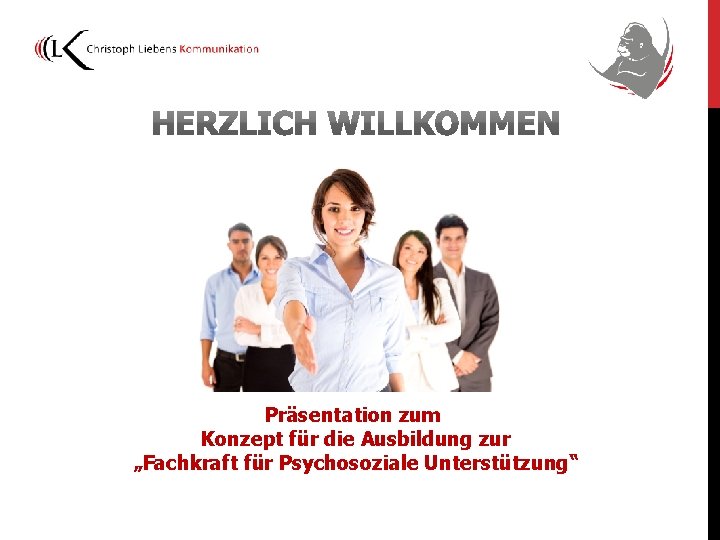 Präsentation zum Konzept für die Ausbildung zur „Fachkraft für Psychosoziale Unterstützung“ 
