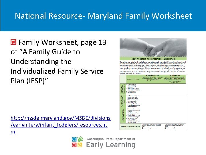 National Resource- Maryland Family Worksheet, page 13 of “A Family Guide to Understanding the