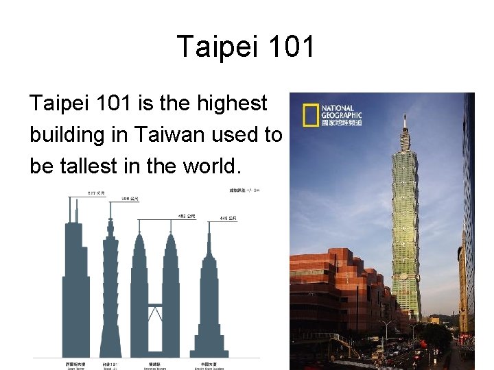 Taipei 101 is the highest building in Taiwan used to be tallest in the