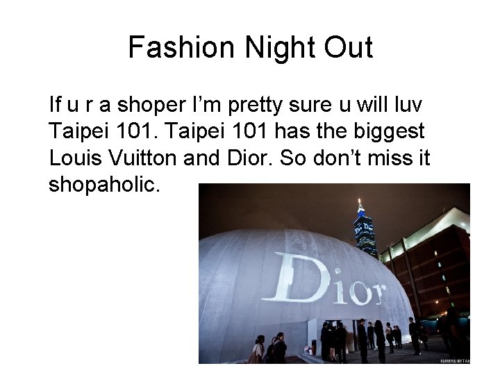 Fashion Night Out If u r a shoper I’m pretty sure u will luv