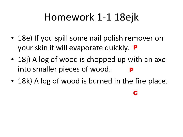 Homework 1 -1 18 ejk • 18 e) If you spill some nail polish