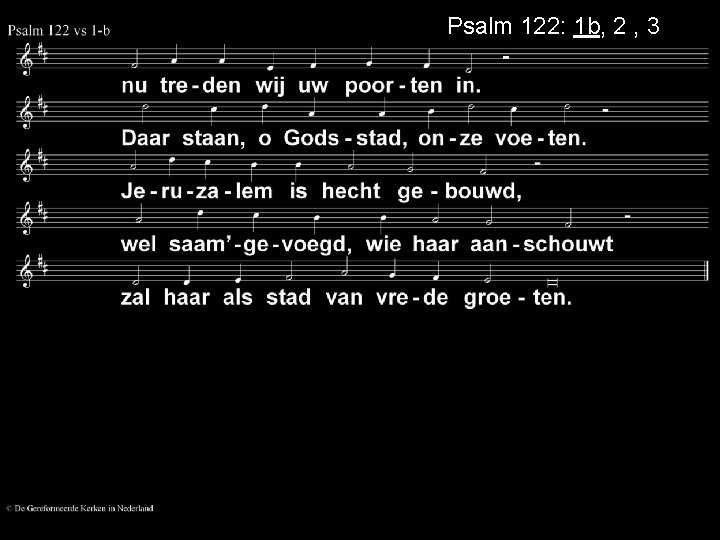 Psalm 122: 1 b, 2 , 3 