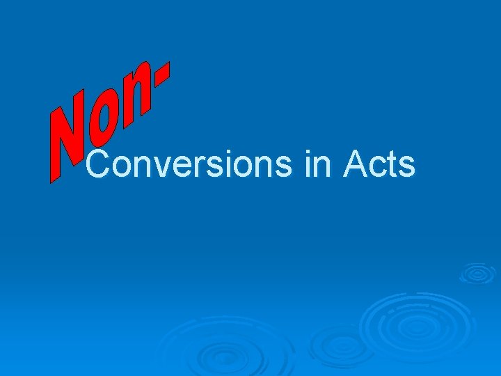 Conversions in Acts 