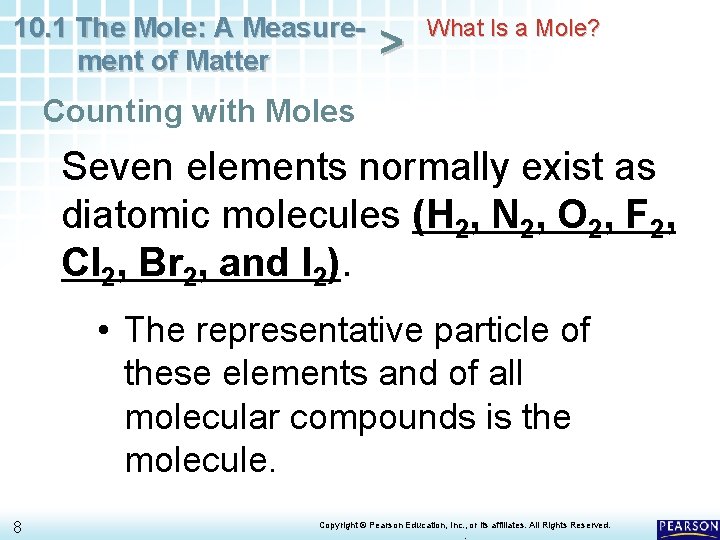 10. 1 The Mole: A Measurement of Matter > What Is a Mole? Counting