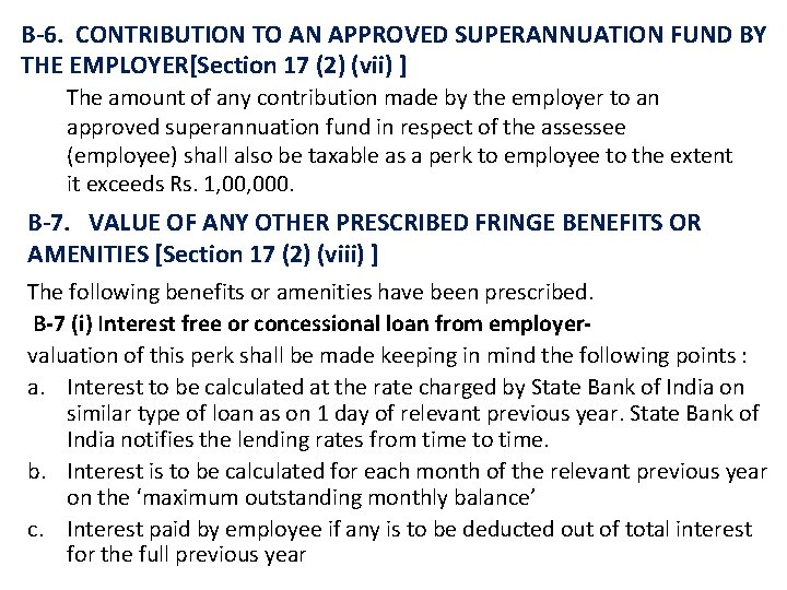 B-6. CONTRIBUTION TO AN APPROVED SUPERANNUATION FUND BY THE EMPLOYER[Section 17 (2) (vii) ]