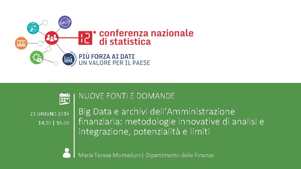 ROMA 23 GIUGNO 2016 COMPORTAMENTI INDIVIDUALI E RELAZIONI SOCIALI IN TRASFORMAZIONE UNA SFIDA PER