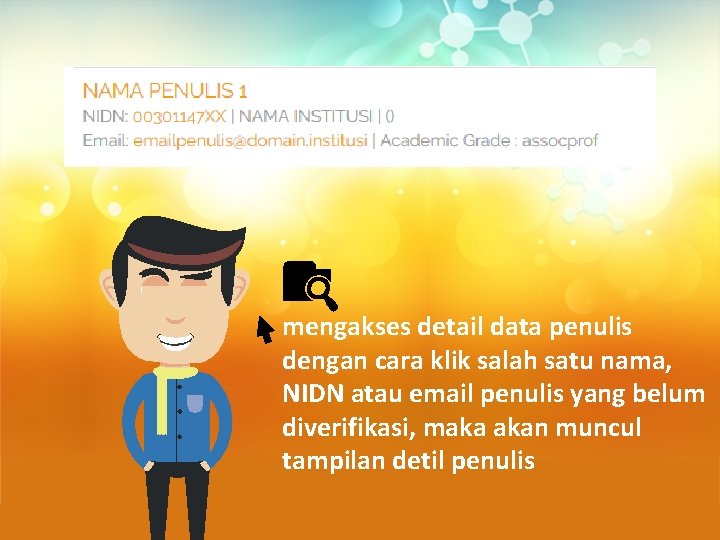 mengakses detail data penulis dengan cara klik salah satu nama, NIDN atau email penulis