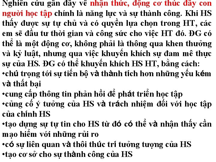 Nghiên cứu gần đây về nhận thức, động cơ thúc đẩy con người học