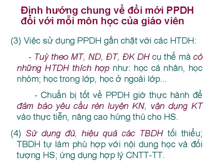 Định hướng chung về đổi mới PPDH đối với mỗi môn học của giáo