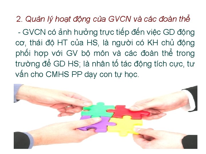 2. Quản lý hoạt động của GVCN và các đoàn thể - GVCN có