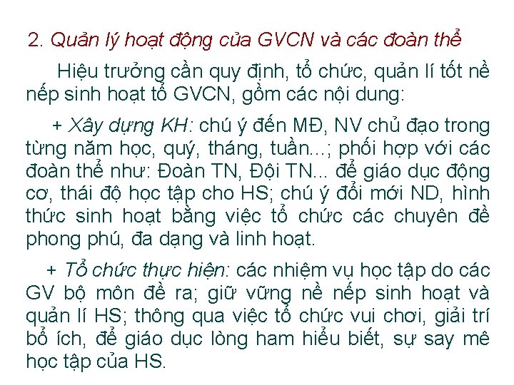 2. Quản lý hoạt động của GVCN và các đoàn thể Hiệu trưởng cần