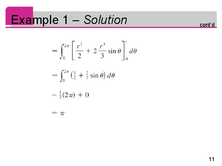 Example 1 – Solution cont’d 11 