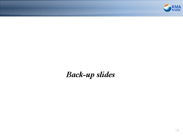 Back-up slides 14 