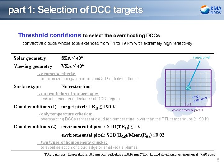 part 1: Selection of DCC targets Threshold conditions to select the overshooting DCCs convective