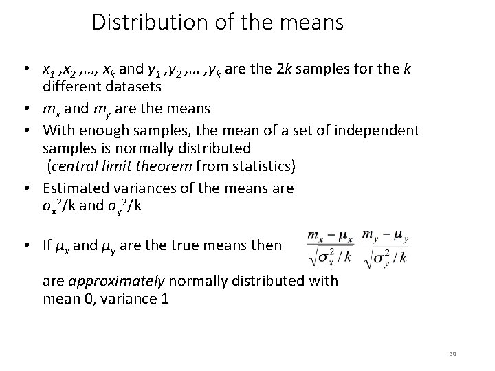 Distribution of the means • x 1 , x 2 , …, xk and