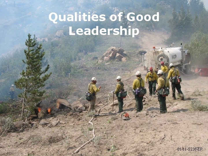 Qualities of Good Leadership 01 -11 -S 230 -EP 