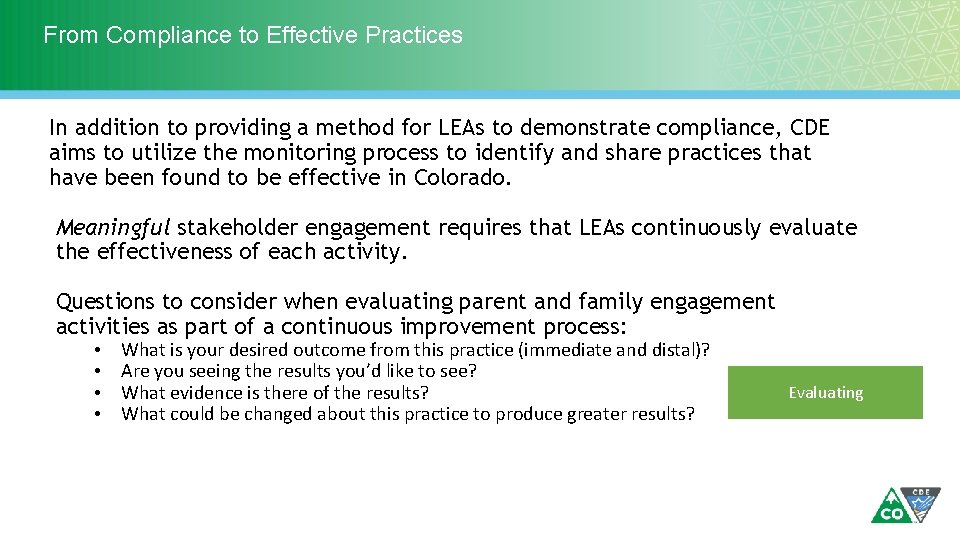 From Compliance to Effective Practices In addition to providing a method for LEAs to