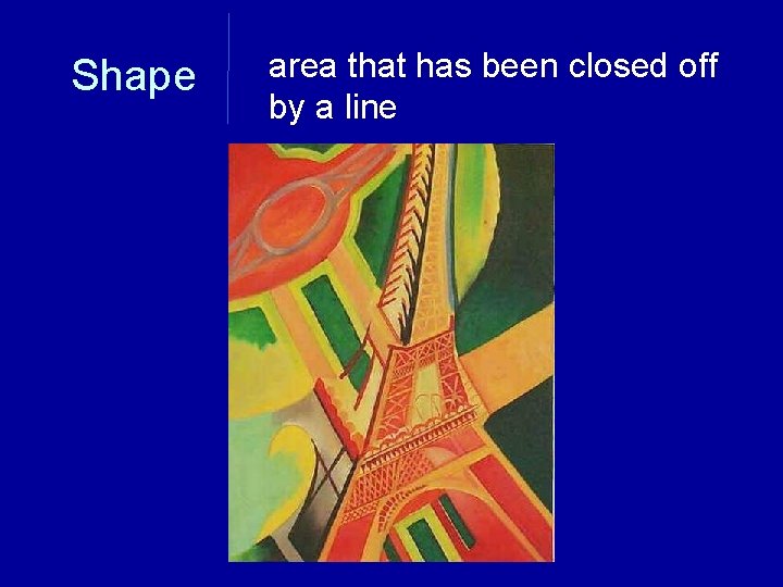 Shape area that has been closed off by a line 