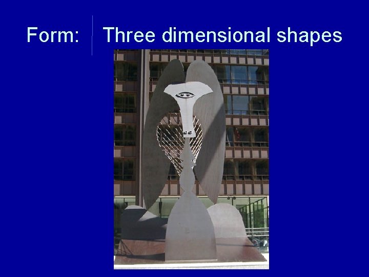 Form: Three dimensional shapes 