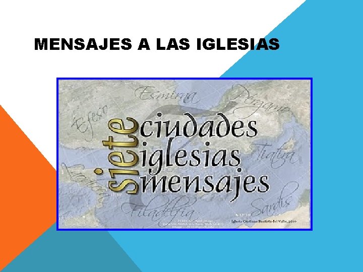 MENSAJES A LAS IGLESIAS 