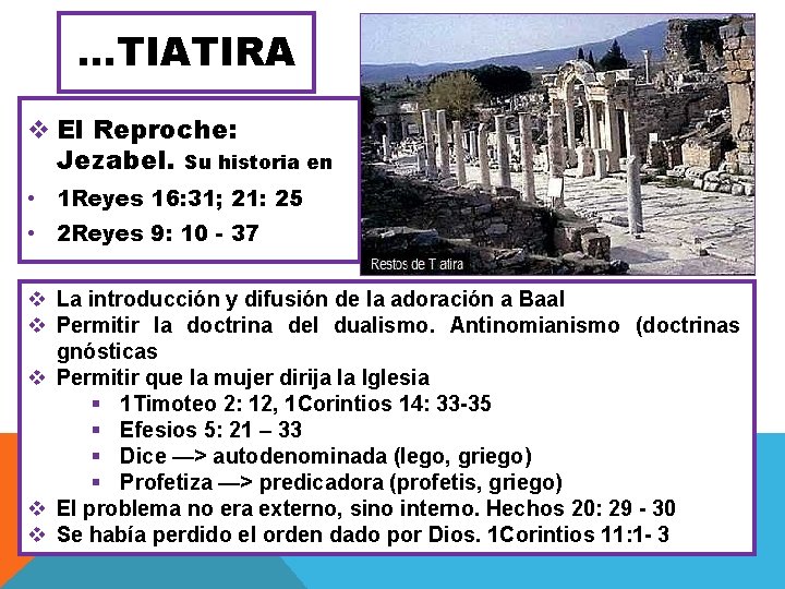 …TIATIRA v El Reproche: Jezabel. Su historia en • 1 Reyes 16: 31; 21: