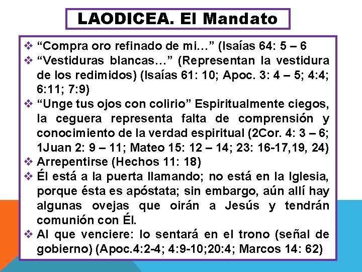 LAODICEA. El Mandato v “Compra oro refinado de mi…” (Isaías 64: 5 – 6