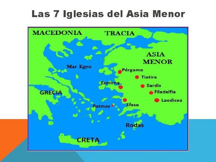 Las 7 Iglesias del Asia Menor 