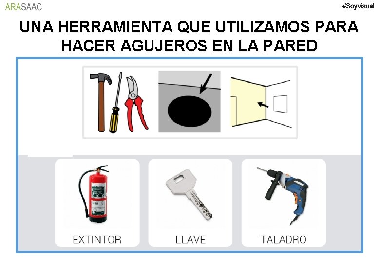 UNA HERRAMIENTA QUE UTILIZAMOS PARA HACER AGUJEROS EN LA PARED 