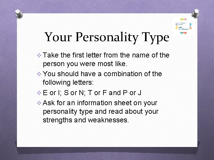 Your Personality Type v Take the first letter from the name of the person