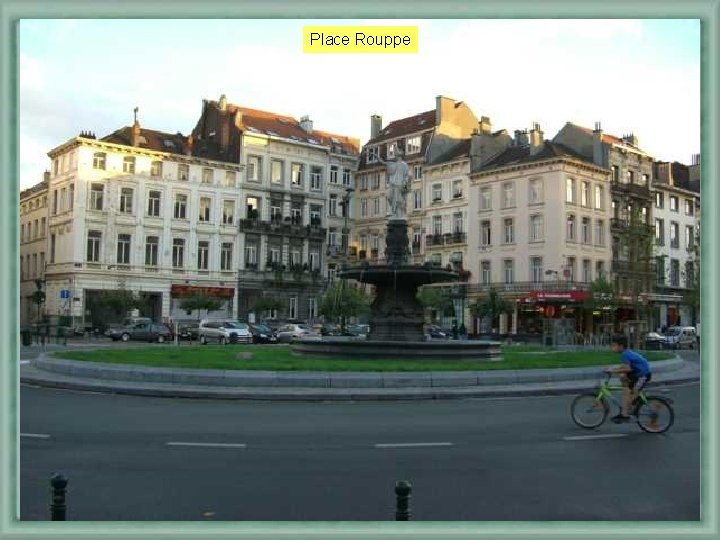 Place Rouppe 