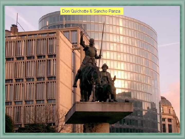 Don Quichotte & Sancho Panza 