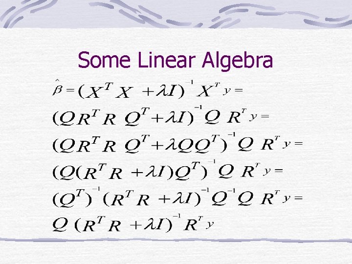 Some Linear Algebra 