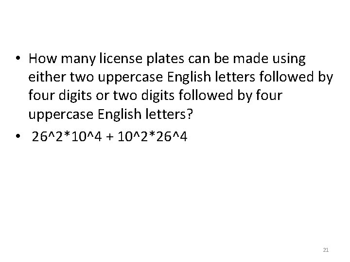  • How many license plates can be made using either two uppercase English