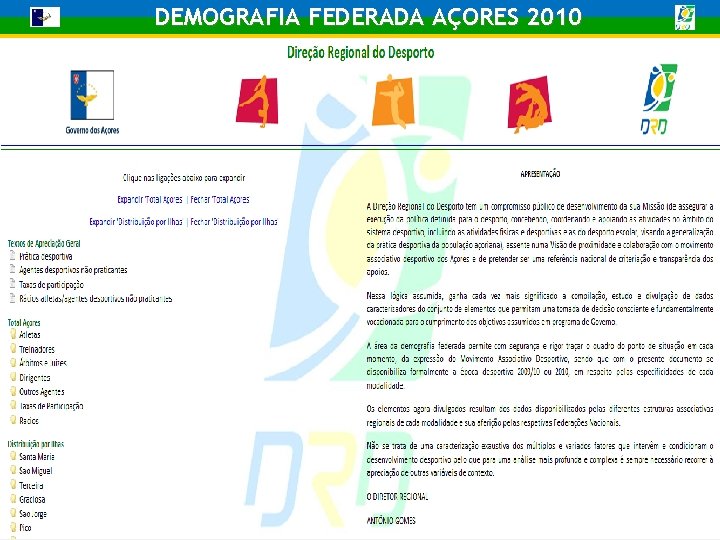 DEMOGRAFIA FEDERADA AÇORES 2010 