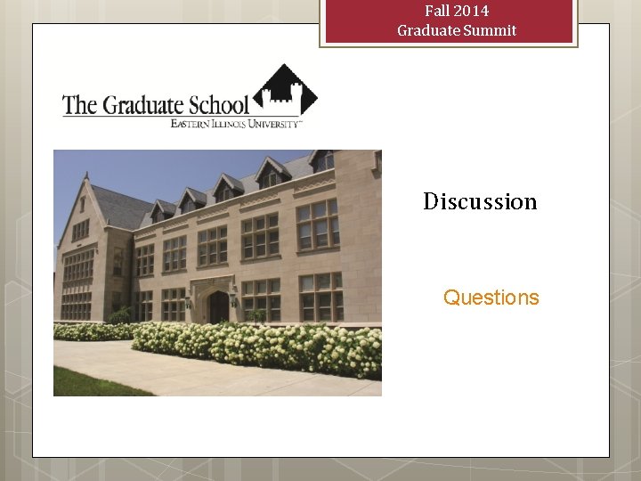 Fall 2014 Graduate Summit Discussion Questions 