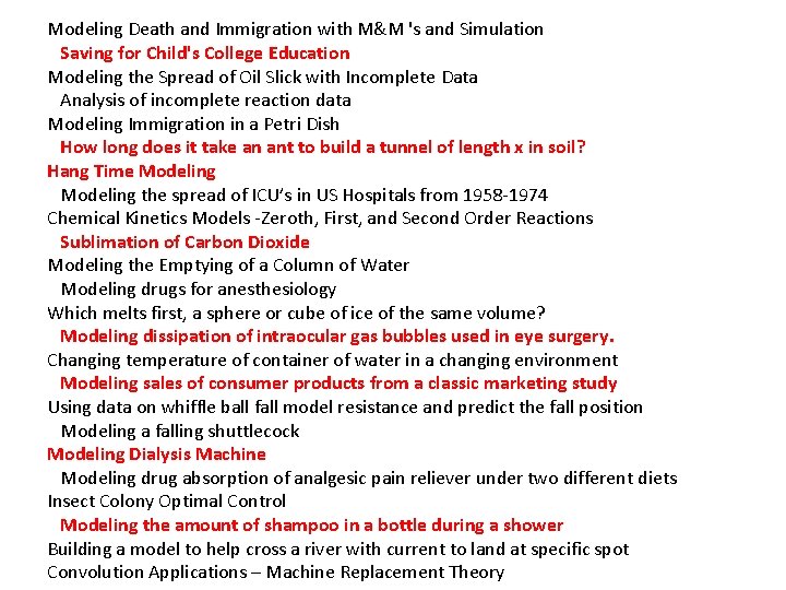 Modeling Death and Immigration with M&M 's and Simulation Saving for Child's College Education
