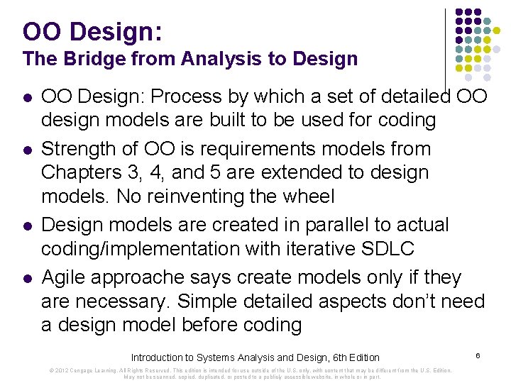 OO Design: The Bridge from Analysis to Design l l OO Design: Process by